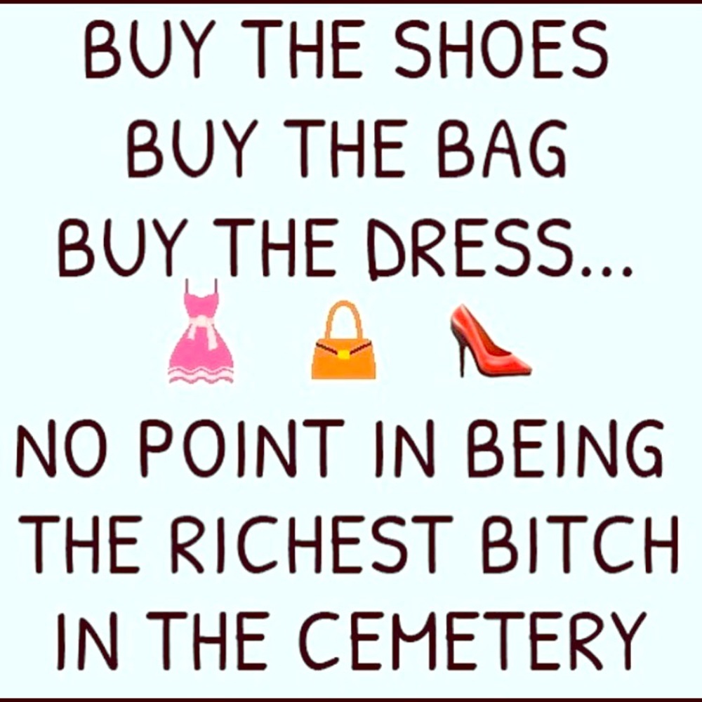 Live life to the fullest.